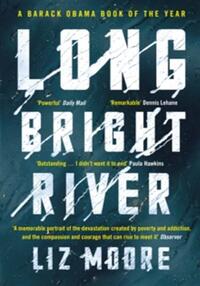 LONG BRIGHT RIVER: AN INTENSE FAMILY THRILLER
