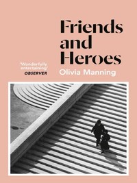 FRIENDS AND HEROES