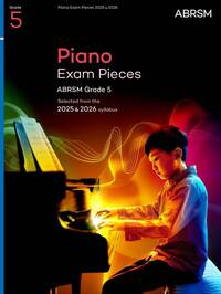 PIANO EXAM PIECES 2025 & 2026, GRADE 5