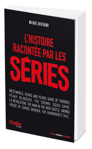 L'Histoire racontée par les séries 