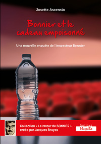 BONNIER ET LE CADEAU EMPOISONNE