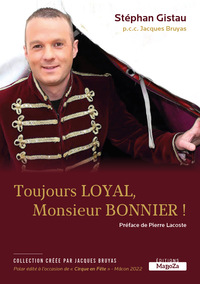 Toujours loyal, monsieur Bonnier