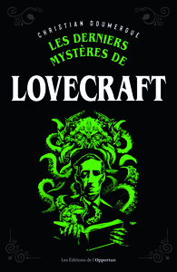 Les derniers mystères de Lovecraft