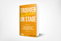 Trouver facilement un stage, un premier emploi - conseils, témoignages, les erreurs à éviter