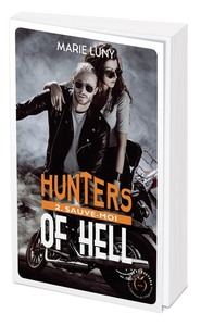 Hunters of Hell - tome 2 Sauve-moi