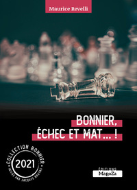 BONNIER, ECHEC ET MAT