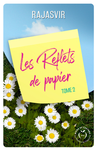 Les reflets de papier tome 2