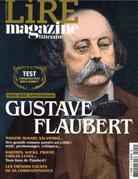 Lire Magazine Littéraire Hors-Série - Gustave Flaubert - Janvier 2021