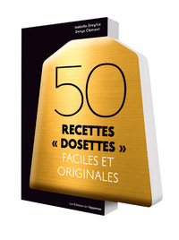50 recettes "dosettes" faciles et originales