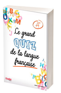 Le grand quiz de la langue française 