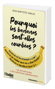 Pourquoi les bananes sont-elles courbées ?