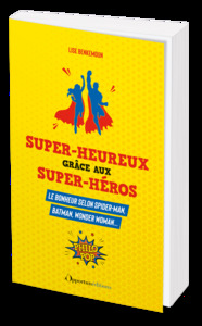 Super-heureux grâce aux super-héros