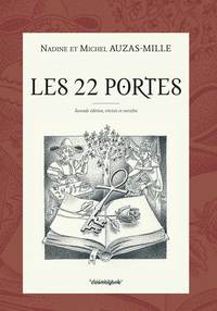LES 22 PORTES (DU TAROT) - A LA LUMIERE DES ARCANES DU TAROT