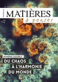 Du chaos à l'harmonie du Monde