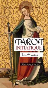 TAROT INITIATIQUE - LES 4 VOIES