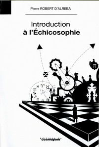 INTRODUCTION A L ECHICOSOPHIE