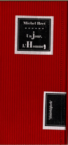 UN JOUR,L 'HOMME