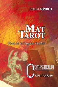 MAT TAROT- Voies de la Sagesse Perdue COMPENDIUM N° 7
