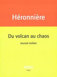 DU VOLCAN AU CHAOS - JOURNAL SICILIEN