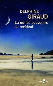LA OU LES SOUVENIRS SE REVELENT