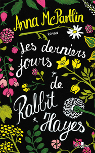 Les Derniers jorus de Rabbit Hayes