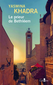 Le prieur de Bethléem