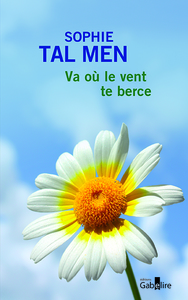 Va où le vent te berce