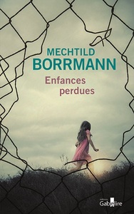 ENFANCES PERDUES