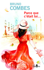 Parce que c'était toi…