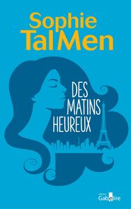 DES MATINS HEUREUX