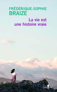 La vie est une histoire vraie
