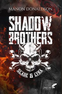 Shadow brothers : slade & lyra