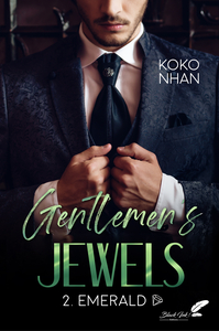 GENTLEMEN'S JEWELS - TOME 2 : EMERALD