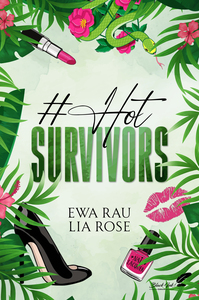 #HOT SURVIVORS