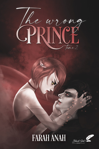 THE WRONG PRINCE - T02 - THE WRONG PRINCE - TOME 2