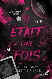 IL ETAIT UNE FOIS : TOME 1 - MON PREMIER BAISER (RELIE COLLECTOR)