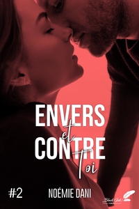 Envers et contre toi