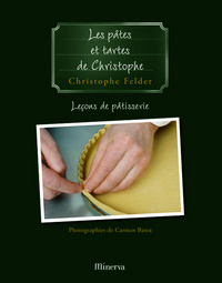 Les Pâtes et tartes de Christophe . Leçons de pâtisserie n°3