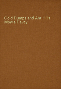 GOLD DUMPS AND ANT HILLS