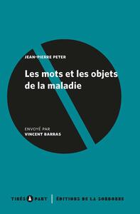 Les mots et les objets de la maladie