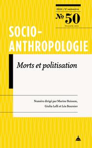 MORTS ET POLITISATION - TENSIONS, EPREUVES ET CRISES
