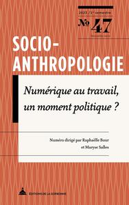 Numérique au travail, un moment politique ?