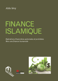 FINANCE ISLAMIQUE - VERS UNE FINANCE HUMANISTE