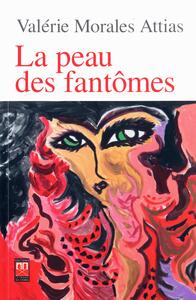 PEAU DES FANTôMES LA