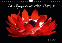 LA SYMPHONIE DES FLEURS CALENDRIER MURAL 2016 DIN A4 HORIZONTAL