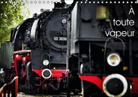 A TOUTE VAPEUR CALEN