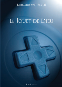 Le jouet de Dieu