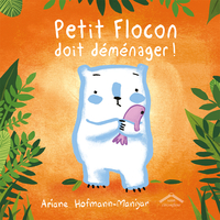 Petit flocon doit déménager !