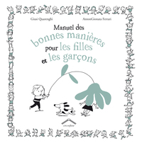 MANUEL DES BONNES MANIERES POUR LES FILLES ET LES GARCONS