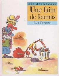 Une faim de fourmis